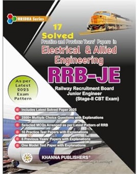 Practice and Solved Papers in Electrical Engineering RRB-JE (Railway Recruitment Board Junior Engineer)