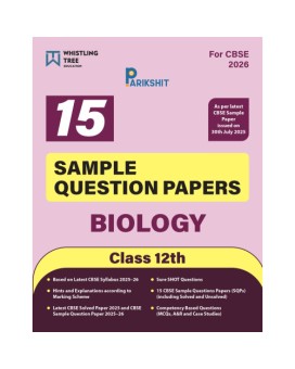 Parikshit CBSE Class 12th Biology | 15 Sample Question Papers | For 2026 Board Exam