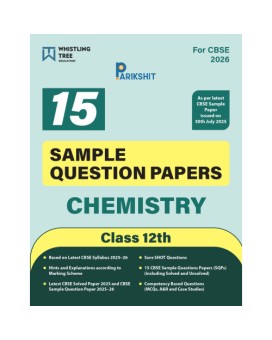 Parikshit CBSE Class 12th Chemistry | 15 Sample Question Papers | For 2026 Board Exam