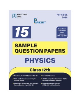 Parikshit CBSE Class 12th Physics | 15 Sample Question Papers | For 2026 Board Exam