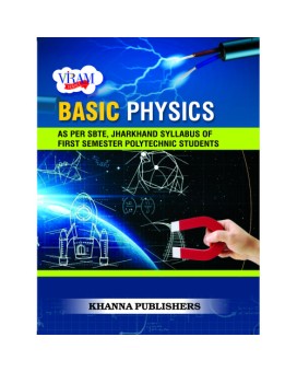 E_Book Basic Physics (As Per SBTE, Jharkhand Syllabus of First Semester Polytechnic Students)