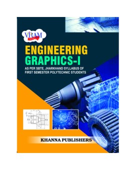 E_Book Engineering Graphics - I (as per AICTE and UBTER, Uttarakhand Syllabus)