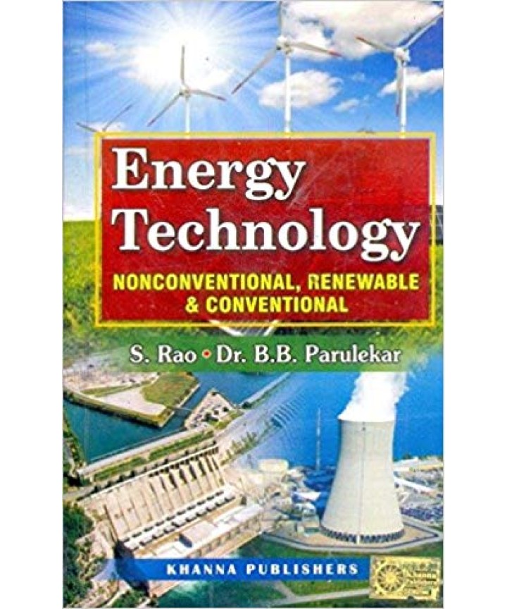 Energy Technology  (Non Conventional, Renewable and Conventional)