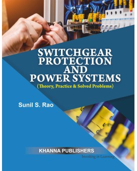 E_Book Switchgear Protection and Power Systems (Theory, Practice & Solved Problems)