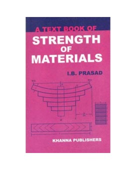 A Text Book of Strength of Materials