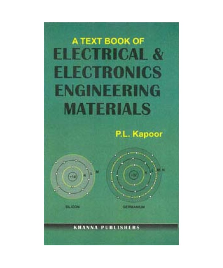 A Text Book of Electrical and Electronics Engineering Materials