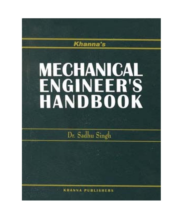 Mechanical Engineer's Handbook