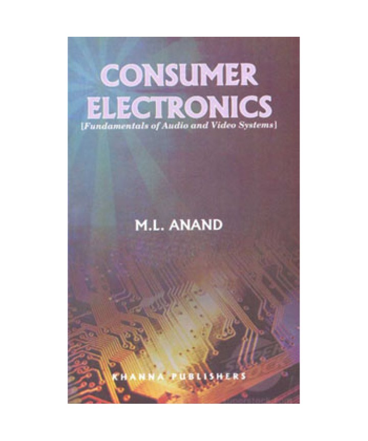 Consumer Electronics (Fundamentals of Audio and Video Systems)