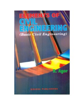 Elements of Civil Engineering (Basic Civil Engineering)