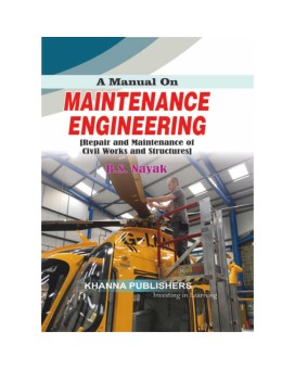 E_Book A Manual on Maintenance Engineering (Repair and Maintenance of Civil Works and Structures)