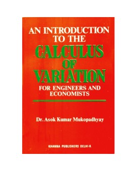 An Introduction to The Calculus of Variation For Engineers and Economics