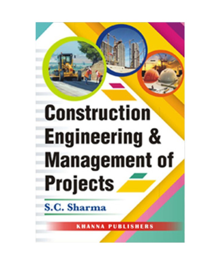 Construction Engineering & Management of Projects