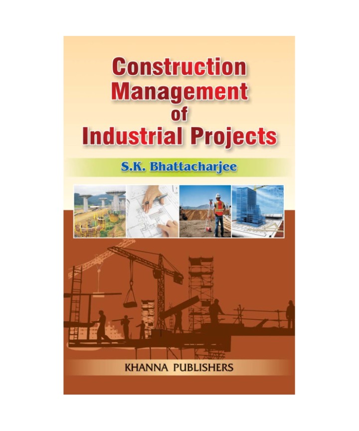 Construction Management of Industrial Projects