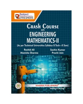 Crash Course on Engineering Mathematics - II(As per Technical Universities Syllabus B.Tech- II Sem)