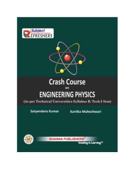 Crash Course on Engineering Physics (As per Technical Universities Syllabus B.Tech - I Sem)
