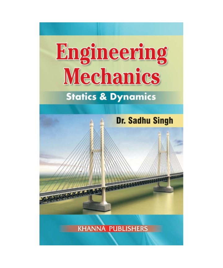 Engineering Mechanics (Statics & Dynamics)