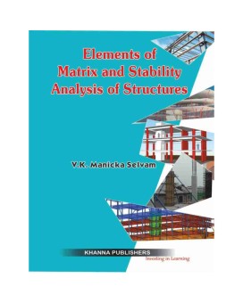 Elements of Matrix and Stability Analysis of Structures