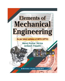 Elements of Mechanical Engineering  (As Per Latest Syllabus of AKTU)