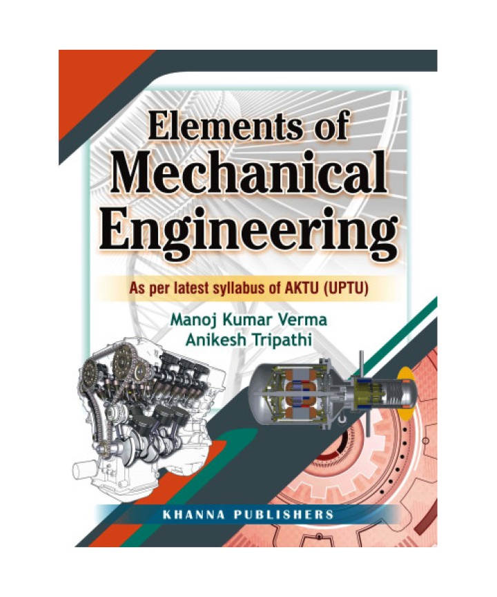 Elements of Mechanical Engineering  (As Per Latest Syllabus of AKTU)