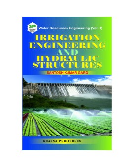 E_Book Water Resources Engineering Vol. II Irrigation Engineering & Hydraulic Structures