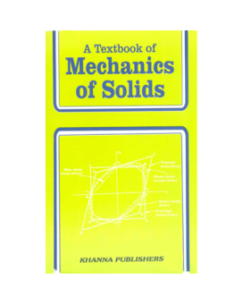 A Textbook of Mechanics of Solids